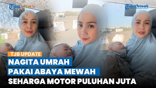 Pakai Abaya Mewah Seharga Motor, Intip Gaya Nagita Slavina saat Pergi Umrah ke Tanah Suci Mekkah