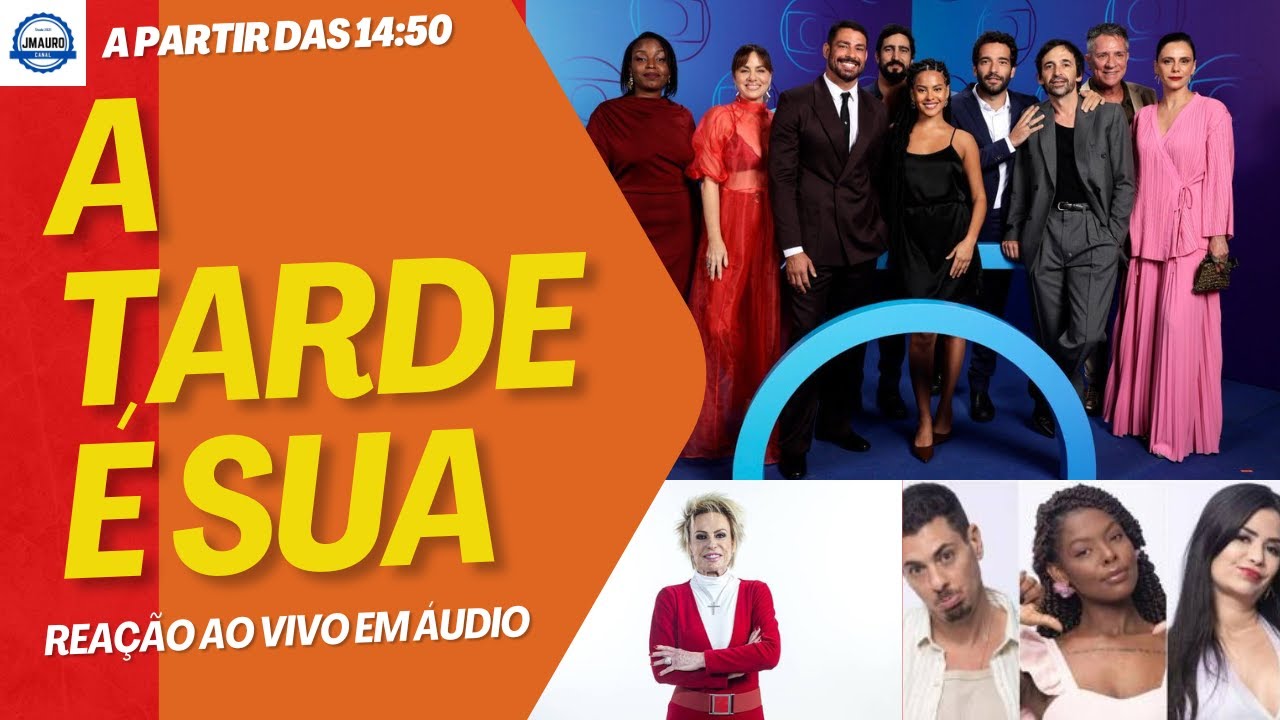 A TARDE É SUA AO VIVO SONIA ABRÃO BOMBA FOFOCA E MUITO MAIS AS 14:50