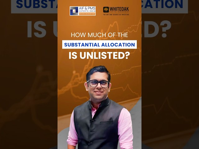 How Much Of The WhiteOak Capital Equity Fund’s Substantial Allocation Is Unlisted?