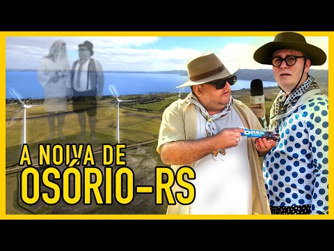 A NOIVA DE OSÓRIO (Rio Grande do Sul)