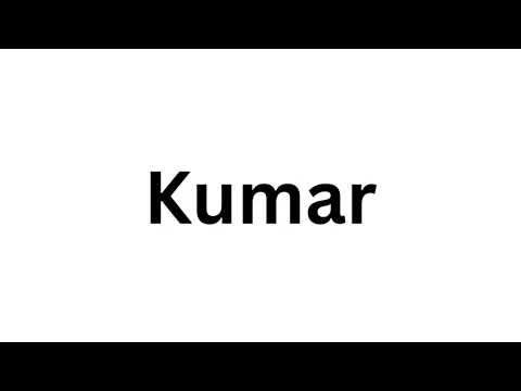 How to pronounce the Indian name Kumar like a native speaker.