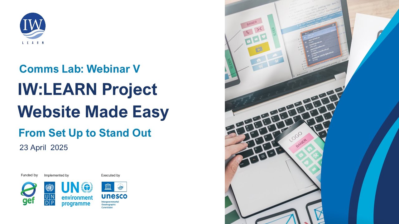 IW Project Website Made Easy: From Set up to Stand out (Comms Webinar 23 April 2025)