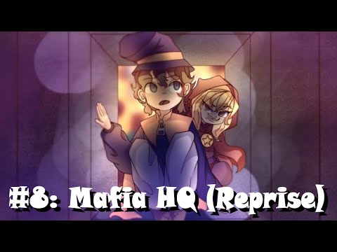 A Hat In Time: The Musical - Mafia HQ (Reprise)