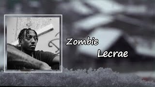 Lecrae - Zombie Lyrics
