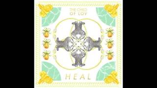 Heal - The Child of Lov (2012)