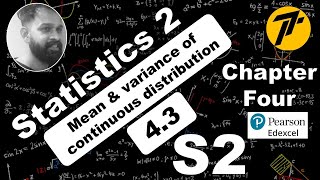 S2-Ch4 (topic 4.3) Mean & variance of continuous distribution | IAL Statistics2 | WST02/01