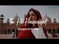 Tu Hi Haqeeqat Lo Fi Slow Reverb Emraan Hashmi Soha Ali Khan Slowedandreverb Viral SlowVerse
