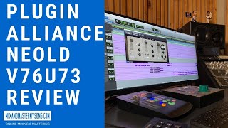 Video thumbnail for Plugin Alliance NEOLD V76U73 Review by Matty Harris | MixAndMasterMySong