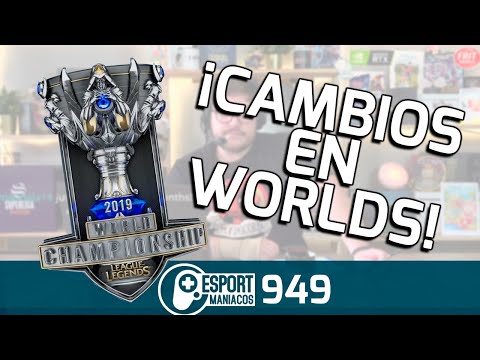 ¡CAMBIOS EN WORLDS DE LEAGUE OF LEGENDS! ¡Giants y Riders ganan! - Esportmaníacos 949
