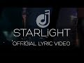 Starlight Official Lyric Video David Joseph Starlight