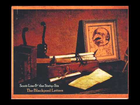 Scott Liss & the Sixty-Six - God Rest Your Soul in the Sand