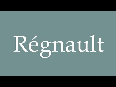 How to Pronounce ''Régnault'' Correctly in French