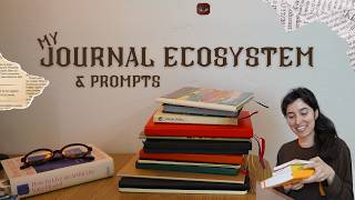 My Journal Ecosystem & Prompts