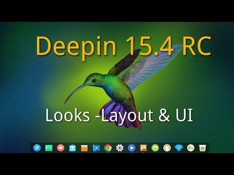 Deepin Linux 15.4 RC  Looks , Layout & UI