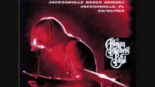 ALLMAN BROTHERS : JACKSONVILLE 1969 : DON&#39;T WANT YOU NO MORE .