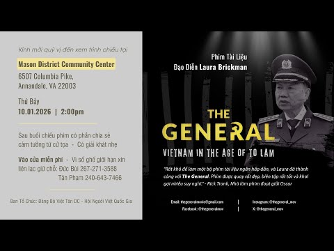 Live Buổi chiếu phim tài liệu The General Vietnam In The Age of To Lam ngày 10-01-2026 lúc 2:00pm