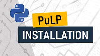 How to quickly install PuLP library using ANACONDA