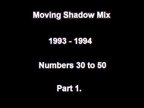 Moving Shadow Mix 30-50 Part 1.
