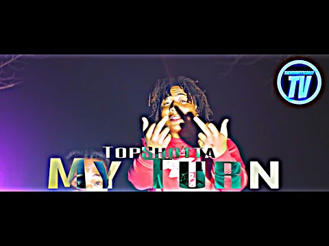 Topshotta-My Turn (Official Music Video)Dir. Saint2shane