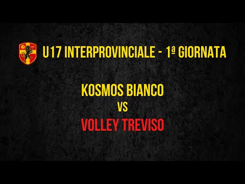 U17: KOSMOS BIANCO - VOLLEY TREVISO