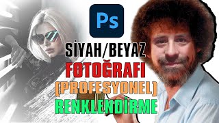 SİYAH/BEYAZ FOTOĞRAFI PROFESYONEL RENKLENDİRME | Photoshop Tutorial