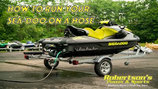 How to run your Sea-Doo on a hose and out of the water!