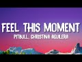 Christina Aguilera Feel This Moment Lyrics