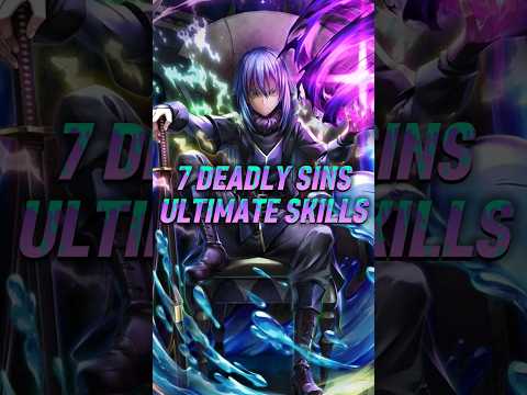 Tensura Ultimate Skills (7 deadly sins) #thattimeigotreincarnatedasaslime #tensura #rimuru #manga