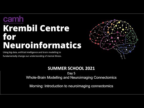 KCNI School - Neuroimaging Connectomics (1 / 2) - Lecture 1  - Intro
