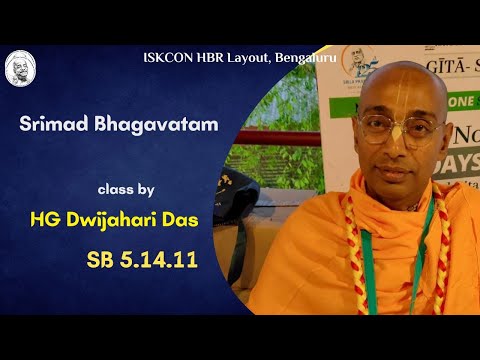 SB 5.14.11 || HG Dwijahari das || ISKCON temple hbr layout ||