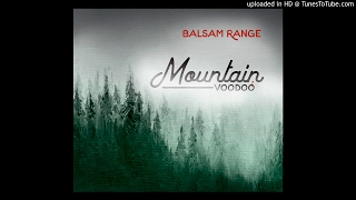 Balsam Range - Rise and Shine