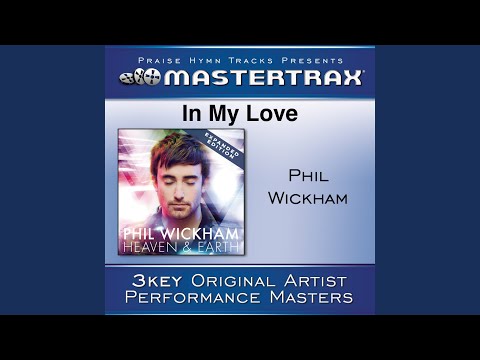In My Love (Performance Track) (High Without Background Vocals)