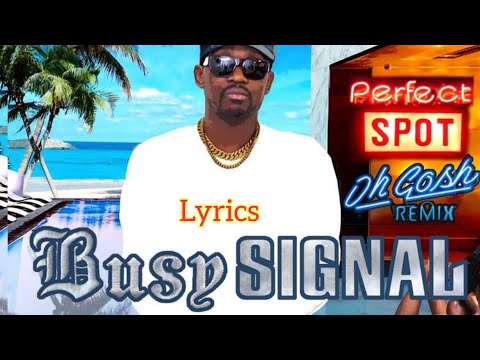 Busy Signal Perfect Spot lyrics