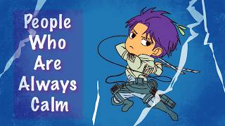 The Psychology of People Who Are Always Calm (Beautifully Animated)