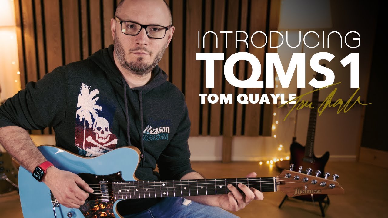 Introducing TQMS1 by Tom Quayle | Ibanez - YouTube