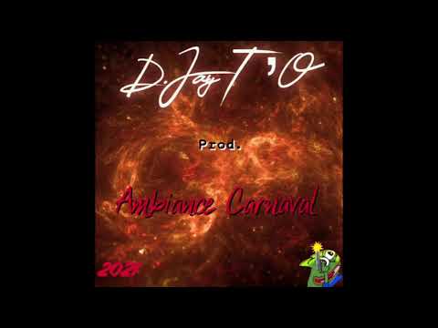 DEEJAY T'O - AMBIANCE CARNAVAL 2021