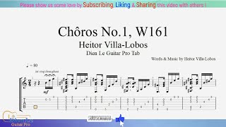 Chôros No.1, W161 - Heitor Villa-Lobos - for Guitar Tutorial with TABs