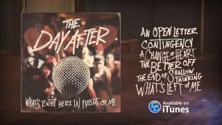 The Day After - What's Right Here in Front of Me FULL ALBUM STREAM