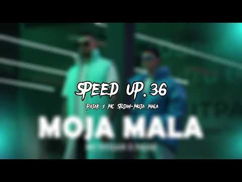 Pajak x Mc Stojan-Moja Mala (speed up)