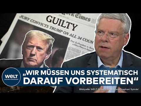 TRUMP-URTEIL: Großes Risiko für seine Präsidentschaft - Deutchland muss sich auf Trump vorbereiten!
