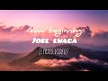 NEW BEGINNING JOEL LWAGA LYRICS VIDEO JONMAN LYRICS