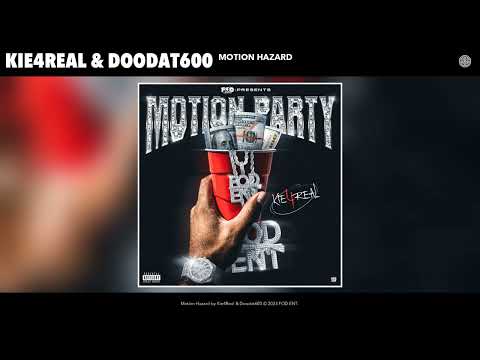 Kie4Real & Doodat600 - Motion Hazard (Official Audio)