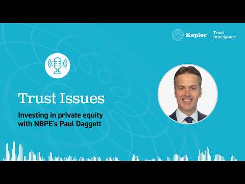 Trust Issues: Investing in private equity with NBPE's Paul Daggett