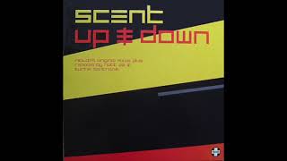 Scent - Up & Down (Kurtis Mantronik Dub)