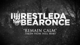 iwrestledabearonce - Remain Calm