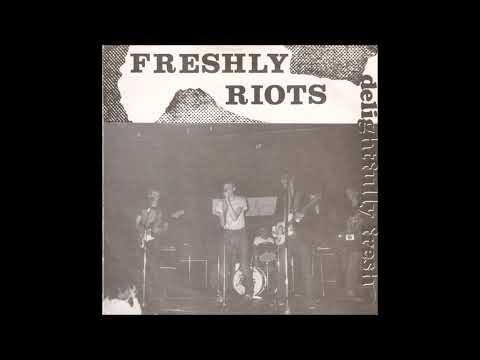 Freshly Riots  -  Delightfully Fresh  (Full 7´´ 1983)