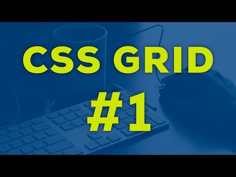Curso de CSS GRID Introducción y Que es CSS Grid