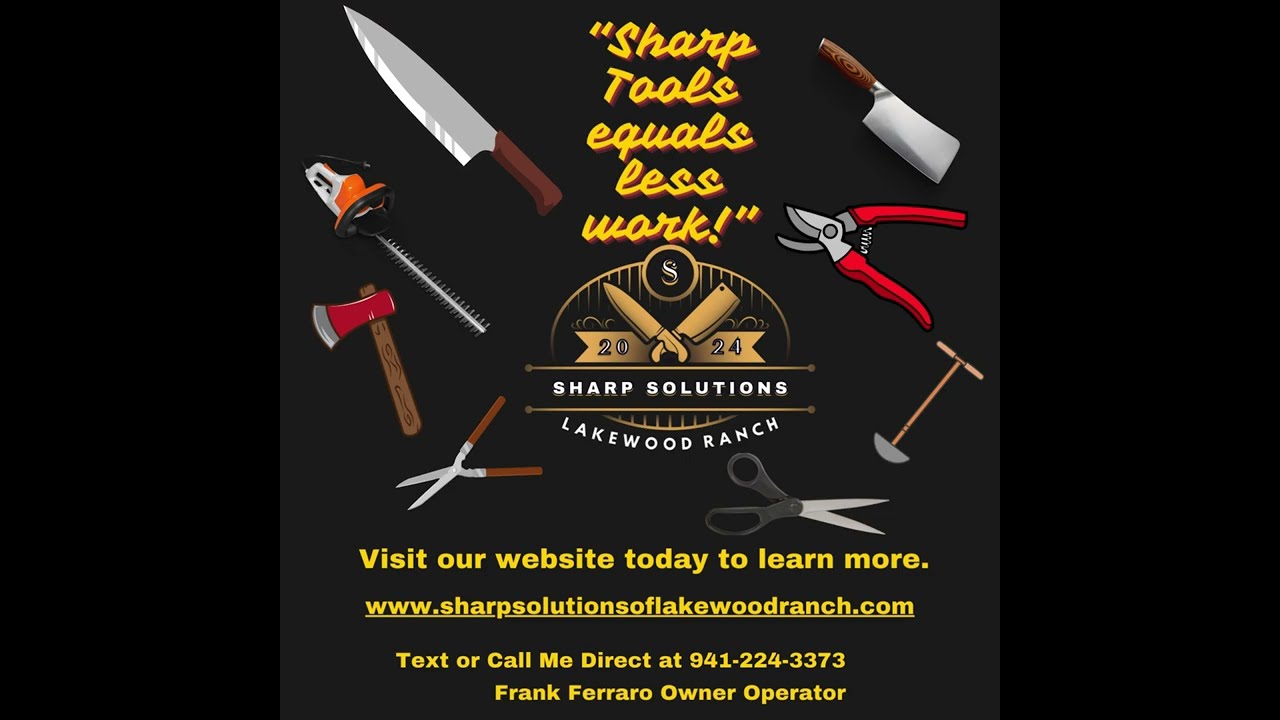 Sharp tools equal less work!