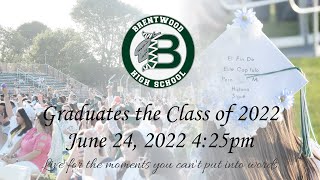 Brentwood High School Graduates the Class of 2022
