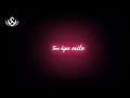 Tum Kya Mile Black Screen Status Rocky Aur Rani Kii Prem Kahaani Ranveer Arijit Singh